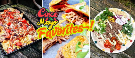 Cinco de Mayo Favorites!